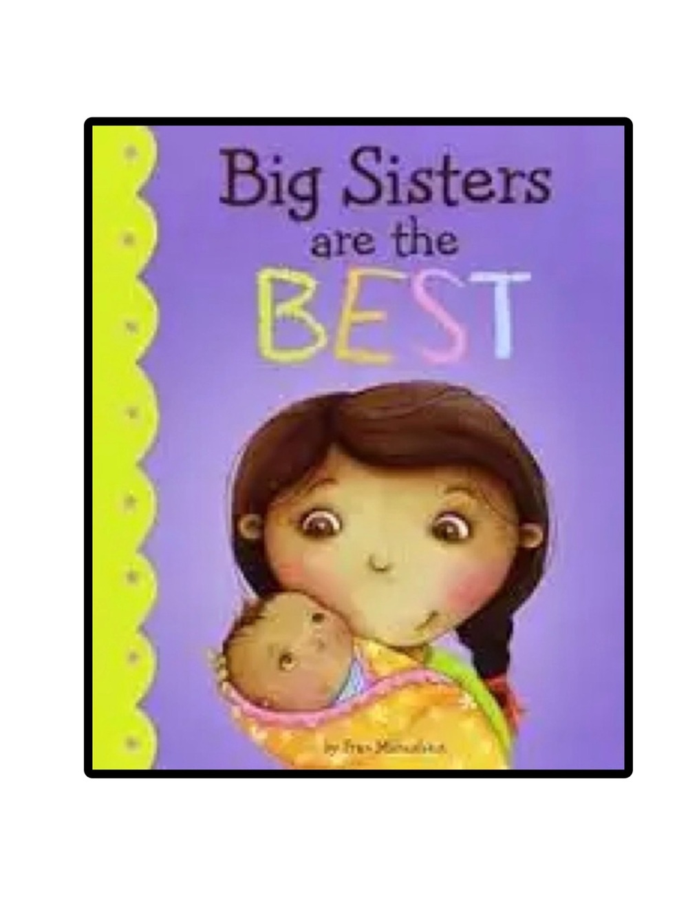 Big Sisters Are the Best Hardcover Book